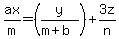 ax%2Fm=+%28y%2F%28m%2Bb%29%29%2B3z%2Fn