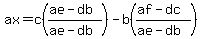ax=c%28%28ae-db%29%2F%28ae-db%29%29-b%28%28af-dc%29%2F%28ae-db%29%29