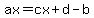ax=cx%2Bd-b