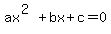 ax%5E%282%29%2Bbx%2Bc+=0