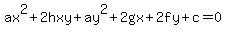 ax%5E2%2B2hxy%2Bay%5E2%2B2gx%2B2fy%2Bc=0