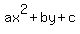 ax%5E2%2Bby%2Bc