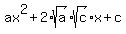 ax%5E2+%2B+2%2Asqrt%28a%29%2Asqrt%28c%29%2Ax+%2B+c