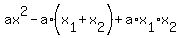 ax%5E2+-+a%2A%28x%5B1%5D%2Bx%5B2%5D%29+%2B+a%2Ax%5B1%5D%2Ax%5B2%5D