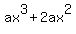 ax%5E3+%2B+2ax%5E2