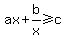 ax+%2B+b%2Fx+%3E=+c