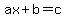 ax+%2B+b+=+c