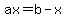 ax+=+b+-+x
