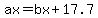 ax+=+bx%2B17.7