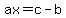 ax+=+c-b