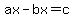 ax+-+bx+=+c