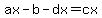 ax-b-dx=cx
