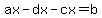 ax-dx-cx=b