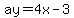 ay=4x-3