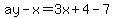 ay-x=3x%2B4-7