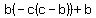 b%28-c%28c-b%29%29%2Bb