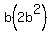b%282b%5E2%29