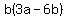 b%283a-6b%29