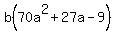 b%2870a%5E2%2B27a-9%29