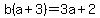 b%28a%2B3%29+=+3a%2B2