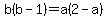 b%28b-1%29+=+a%282-a%29