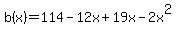 b%28x%29=114-12x%2B19x-2x%5E2