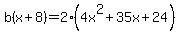 b%28x%2B8%29=2%284x%5E2%2B35x%2B24%29