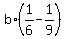 b%2A%281%2F6-1%2F9%29