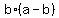 b%2A%28a-b%29