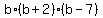 b%2A%28b%2B2%29%2A%28b-7%29
