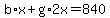 b%2Ax%2Bg%2A2x=840