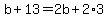 b%2B13=2b%2B2%2A3%29
