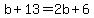 b%2B13=2b%2B6%29