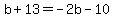 b%2B13+=+-2b-10