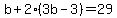 b%2B2%283b-3%29=29