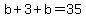 b%2B3%2Bb=35