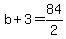 b%2B3=84%2F2