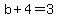 b%2B4=3