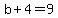 b%2B4+=+9