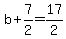 b%2B7%2F2=17%2F2