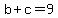 b%2Bc=9
