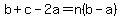 b%2Bc-2a+=+n%28b-a%29