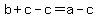 b%2Bc-c+=+a-c