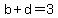 b%2Bd=3