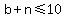 b%2Bn%3C=10