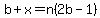 b%2Bx=n%282b-1%29