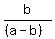 b%2F%28%28a-b%29%29