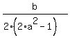 b%2F%282%2A%282%2Aa%5E2-1%29%29