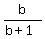 b%2F%28b%2B1%29