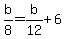 b%2F8=b%2F12%2B6